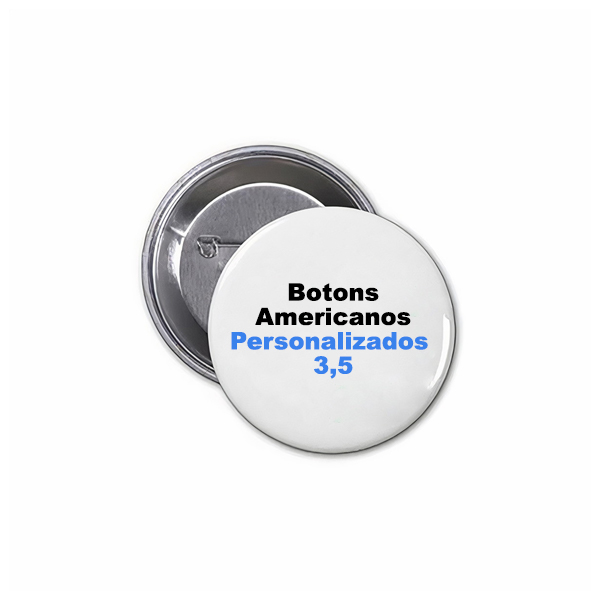 Botons Americanos Personalizados 3,5 cm